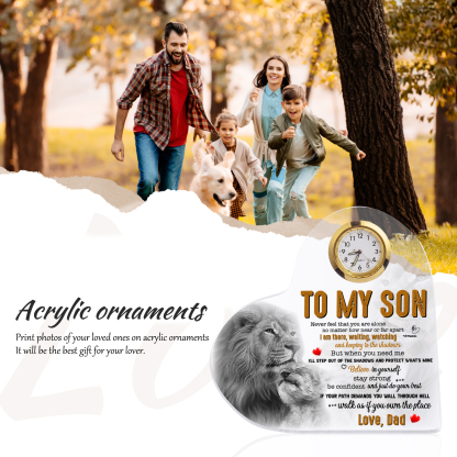 To My Son From Dad Acrylic Heart Clock Keepsake Heart Sign - Never feel that you are alone-Jessemade AU