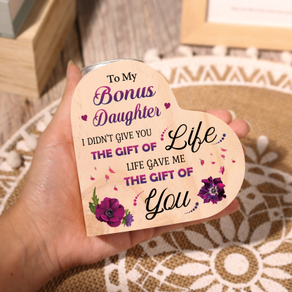 To My Bonus Daughter Candle Holder Wooden Heart Candlesticks - Life Gave Me The Gift of You-Jessemade AU