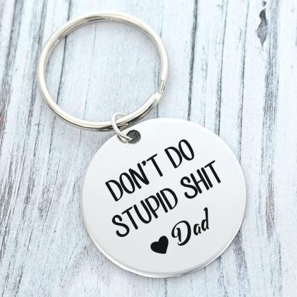 Don't Do Stupid Funny Keychain Custom Text Keyring Personalised Gift For Kids-Jessemade AU