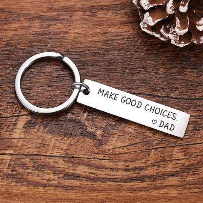 Make Good Choice Love Mum Dad Keychain Funny Gift for Your Kids -Jessemade AU