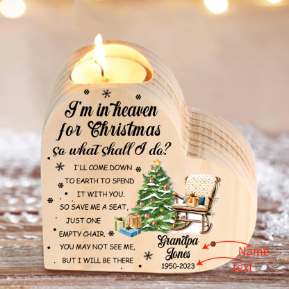 Personalised Wooden Candle Holder Heart-shaped Memorial Candlesticks Custom Name & Text Chair Candle Holder - I'm In Heaven For Christmas-Jessemade AU