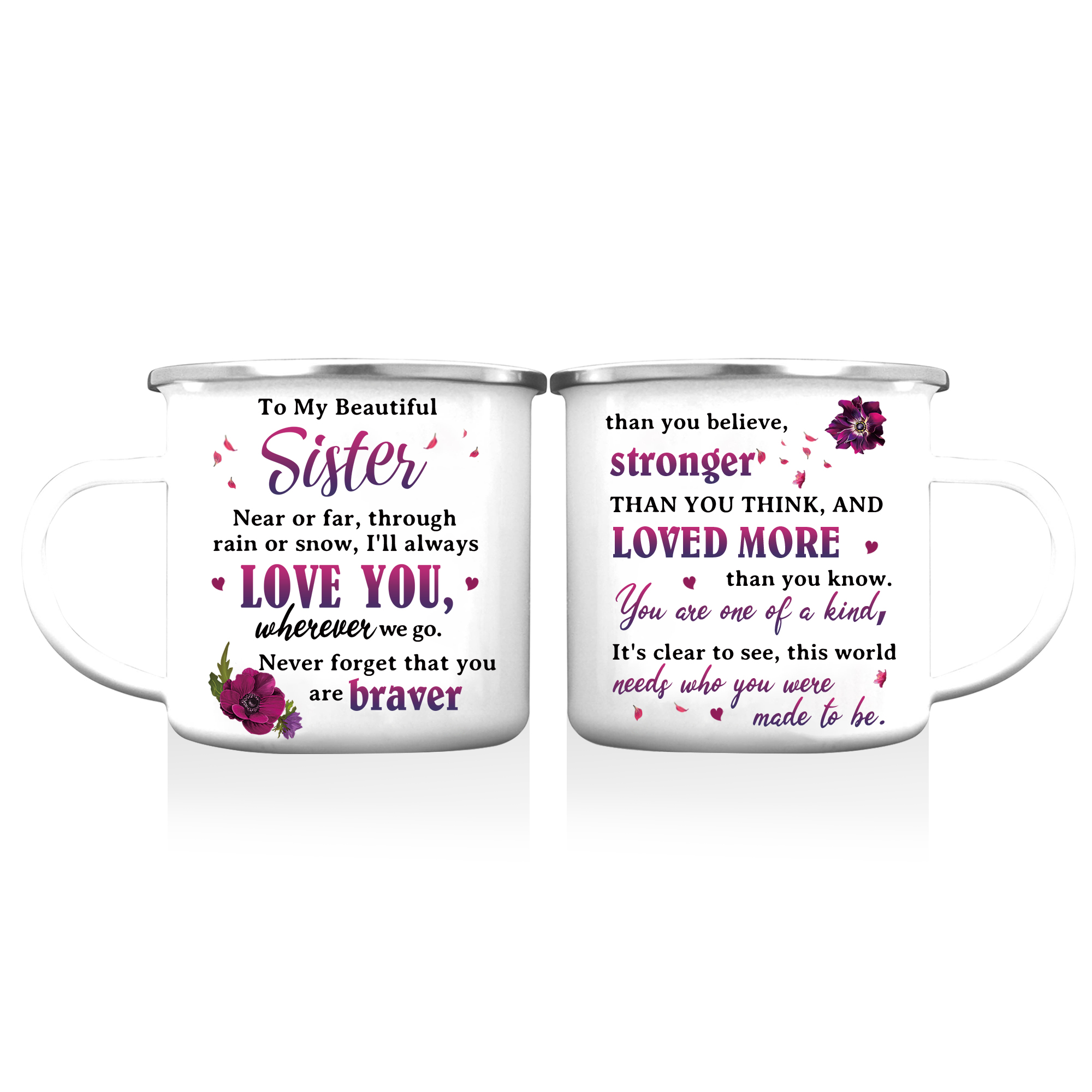 To My Beautiful Sister Mug Enamel Cup "Near Or Far, Through Rain Or Snow, I'll Always Love You" Gifts for Sisters/Friends-Jessemade AU