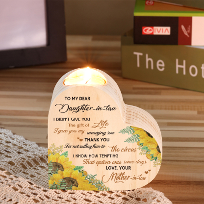 To My Daughter-In-Law Candle Holder I didn't give you the gift of life Wooden Candlestick-Jessemade AU