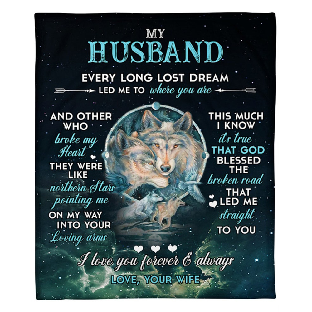 Every Long Lost Dream LED Me To Where You Are, Flannel Blanket Gifts For Husband-Jessemade AU