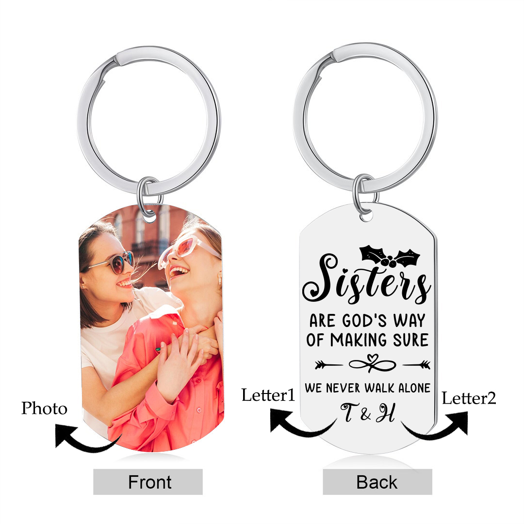 Personalised Sisters Photo Keychain Custom 2 Letters Keyring “Sisters Are God's Way Of Making Sure We Never Walk Alone”  Birthday Gift For Besties-Jessemade AU