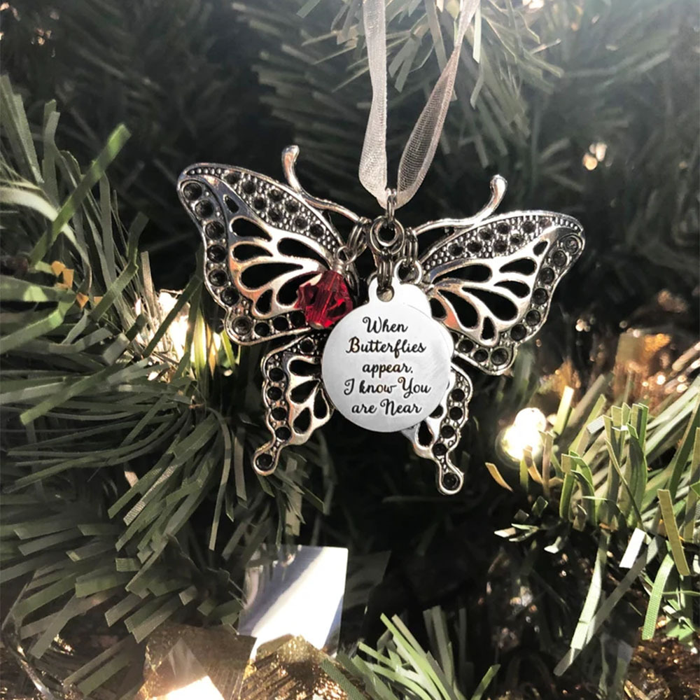 Butterfly Memorial Ornament Christmas Ornaments Keepsake Gift - When Butterflies Appear, I Know You Are Near-Jessemade AU