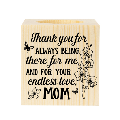 Block Candle Holder Thank You for Always Being There For Me Wooden Candlesticks for Mother-Jessemade AU