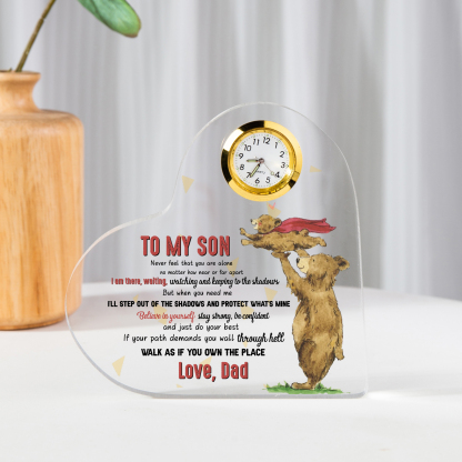 To My Son From Dad Acrylic Heart Clock Keepsake Heart Sign - Never feel that you are alone-Jessemade AU