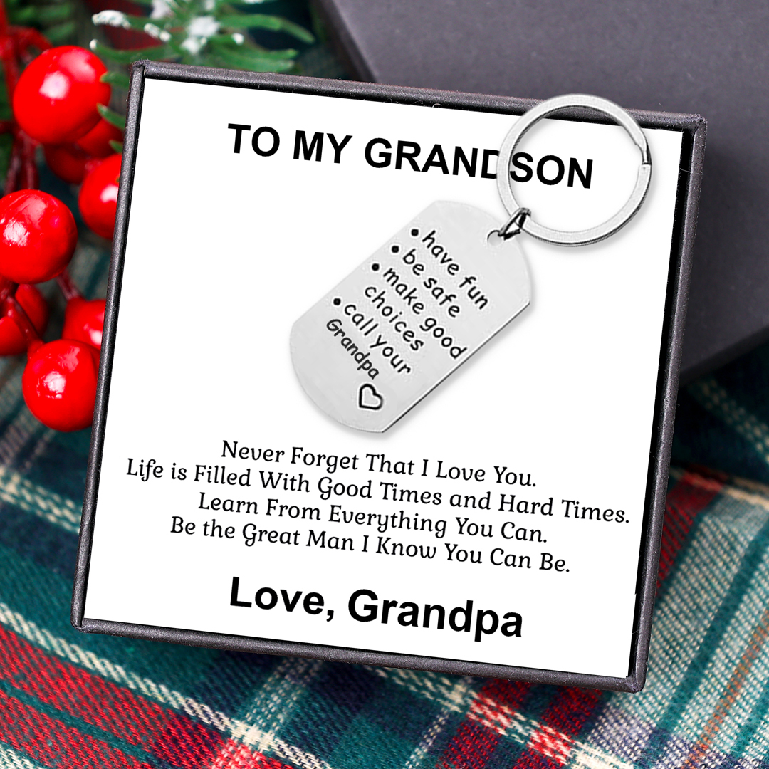 Have Fun Be Safe Make Good Choices Call Your Nana/Grandma/Grandpa Keychain-Jessemade AU