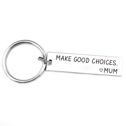 Make Good Choice Love Mum Dad Keychain Funny Gift for Your Kids -Jessemade AU
