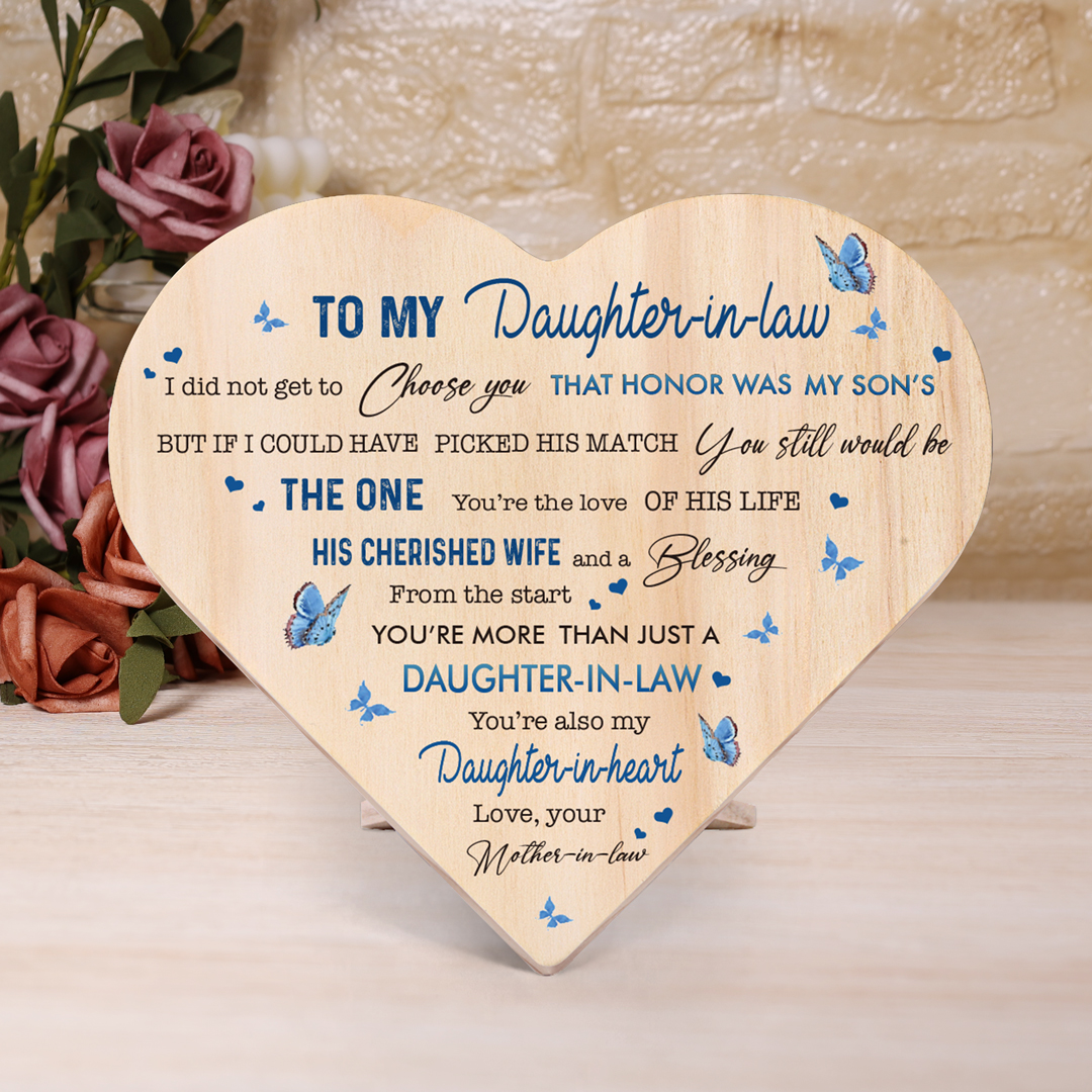 To My Daughter-in-law Wooden Heart Keepsake Desktop Ornament "I did not get to choose you"-Jessemade AU