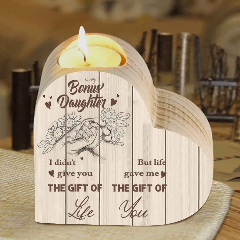 To My Daughter Wooden Heart Candle Holder "life gave me the gift of you"-Jessemade AU