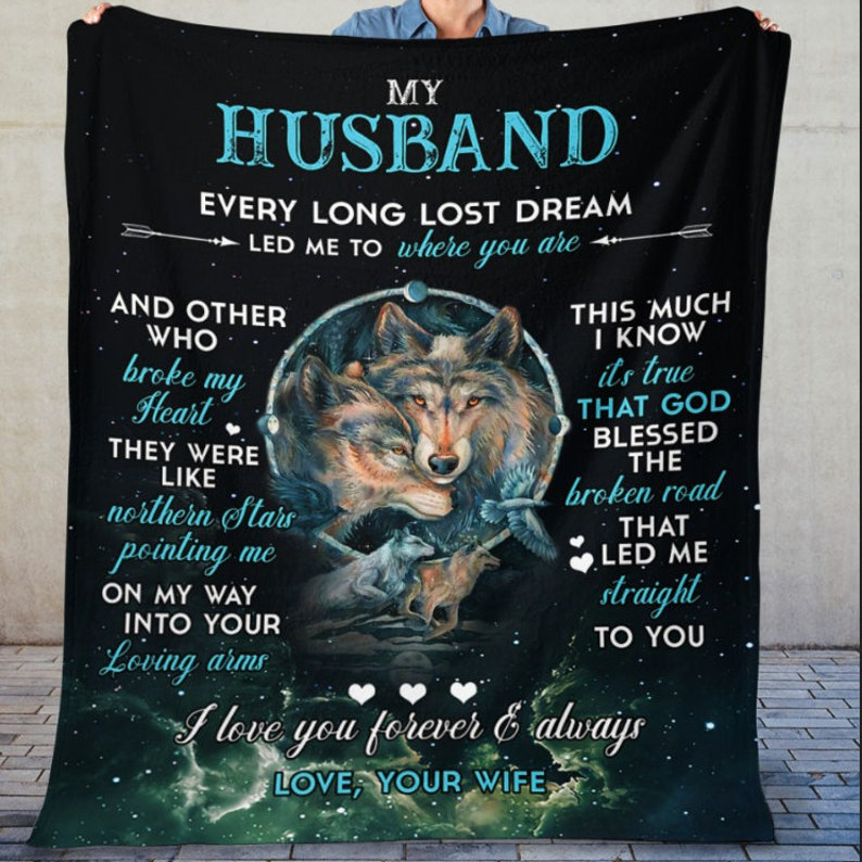 Every Long Lost Dream LED Me To Where You Are, Flannel Blanket Gifts For Husband-Jessemade AU