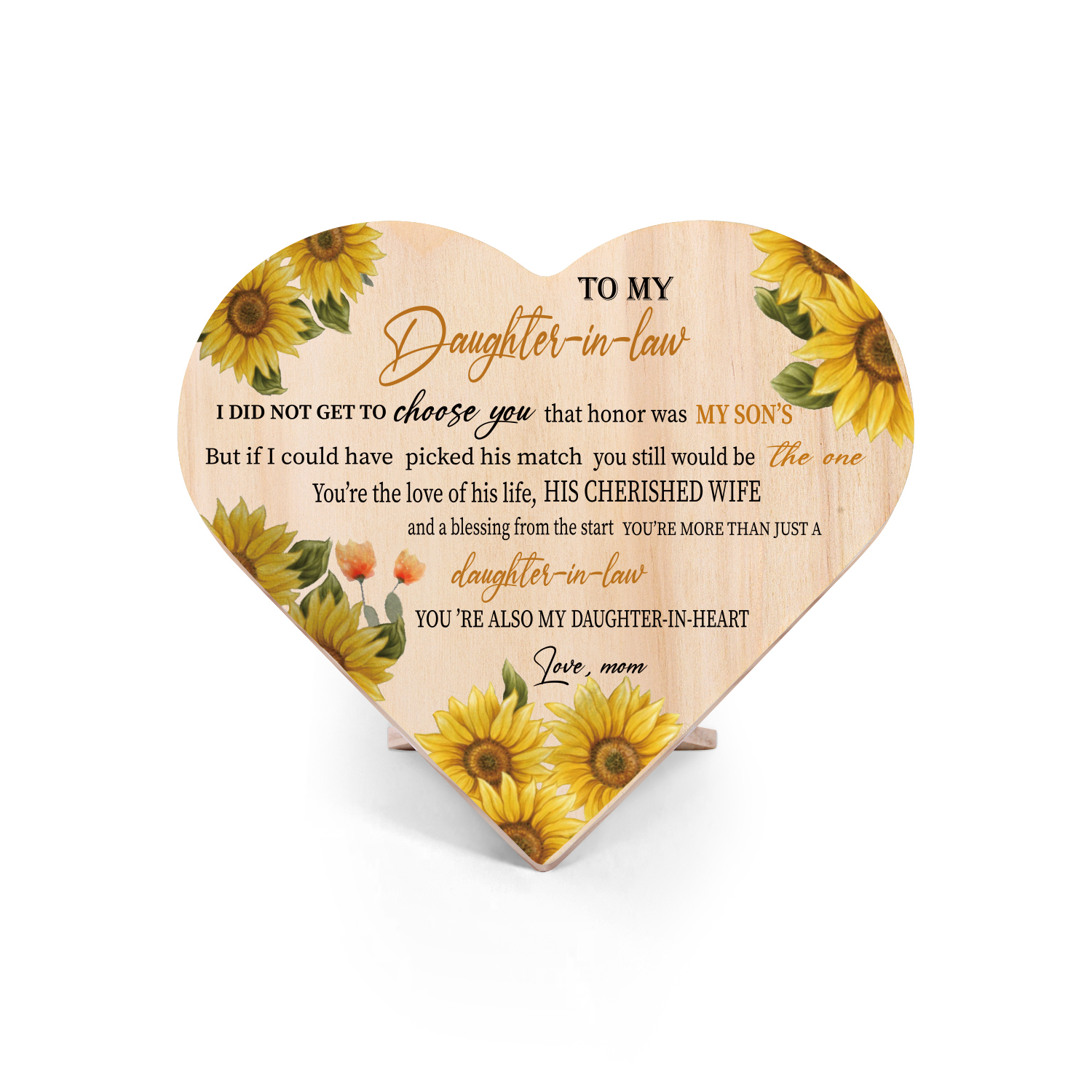 To My Daughter-In-Law Wooden Heart Keepsake Desktop Ornament-I Did Not Get To Choose You-Jessemade AU