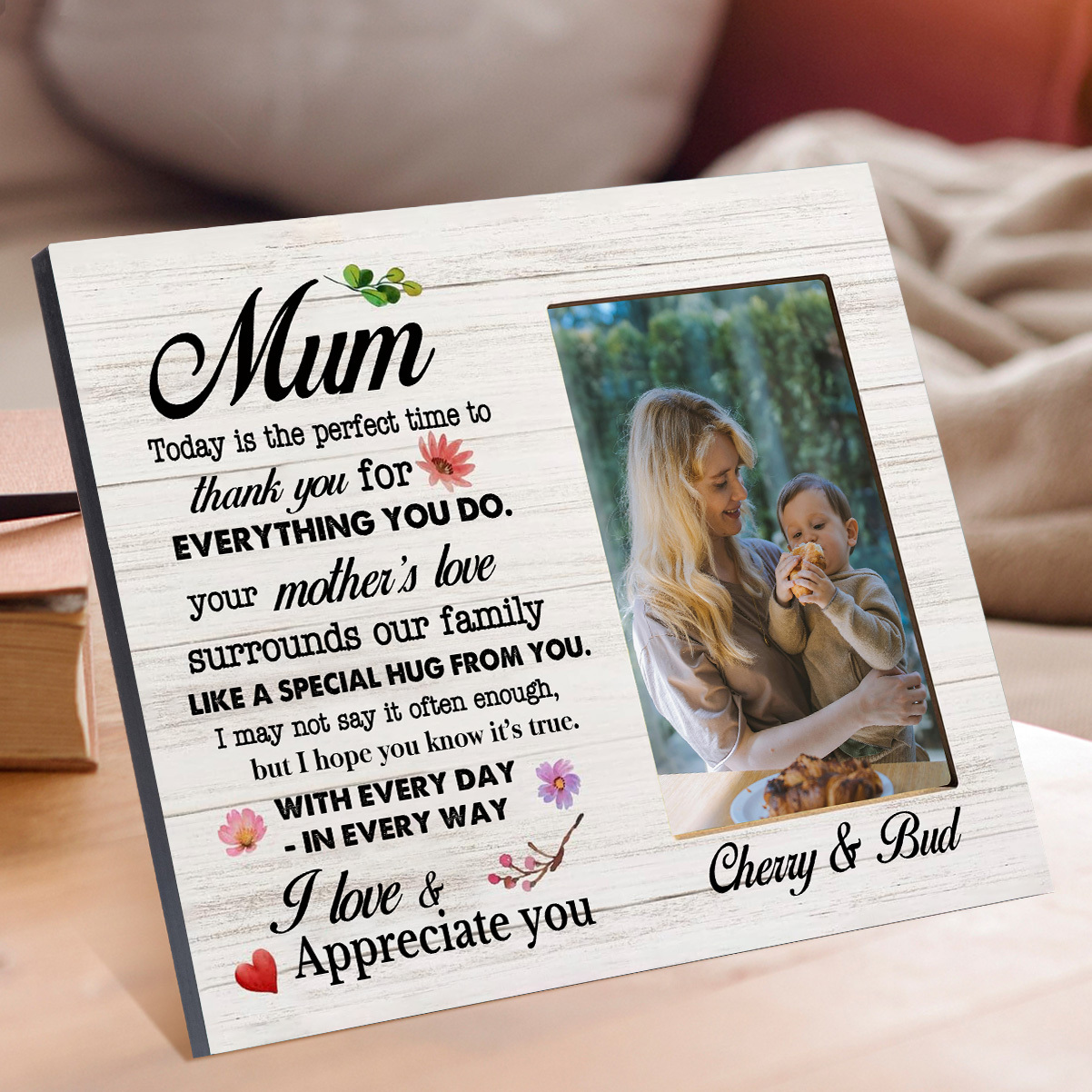 Personalised Photo & Text Wooden Plaque Home Decoration Gifts for Mom/Mum - Today Is The Perfect Time To Thank You For Everything You Do-Jessemade AU