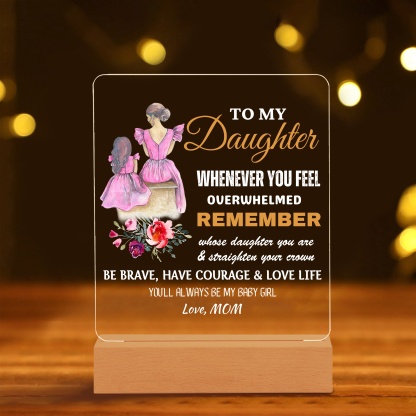 To My Daughter Acrylic Night Light "You'll Always Be My Baby Girl" LED Lamp Heartwarming Gifts-Jessemade AU