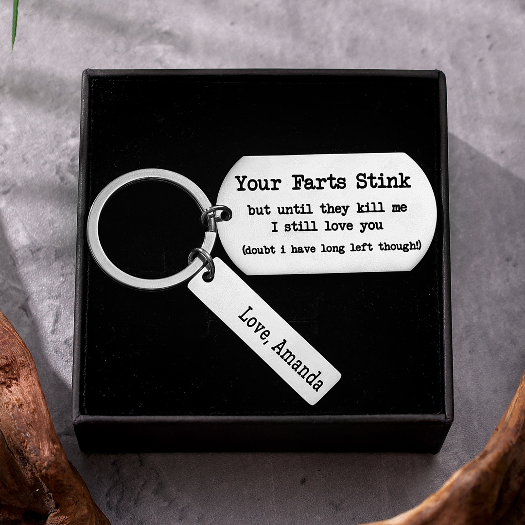 Your Farts Stink But I Love You Keychain Personalised Funny Couple Gift-Jessemade AU