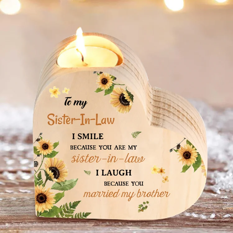 To My Sister-In-Law Heart Candle Holder "I Smile Because You Are My Sister-In-Law" Wooden Candlestick-Jessemade AU