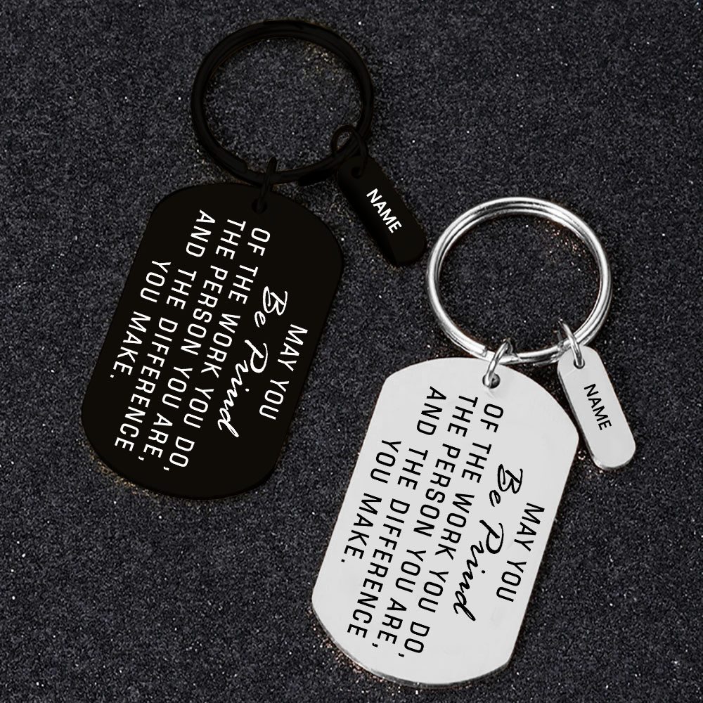 Personalised Stainless Steel Keychain Customised Name Keyring Gift for Kids/Friends - May You Be Proud Of The Work You Do-Jessemade AU