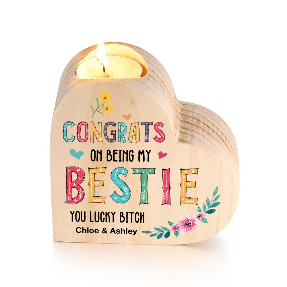To My Bestie Heart Candle Holder Custom Text Wooden Candlestick "Congrats On Being My Bestie" Funny Gift for Friend-Jessemade AU