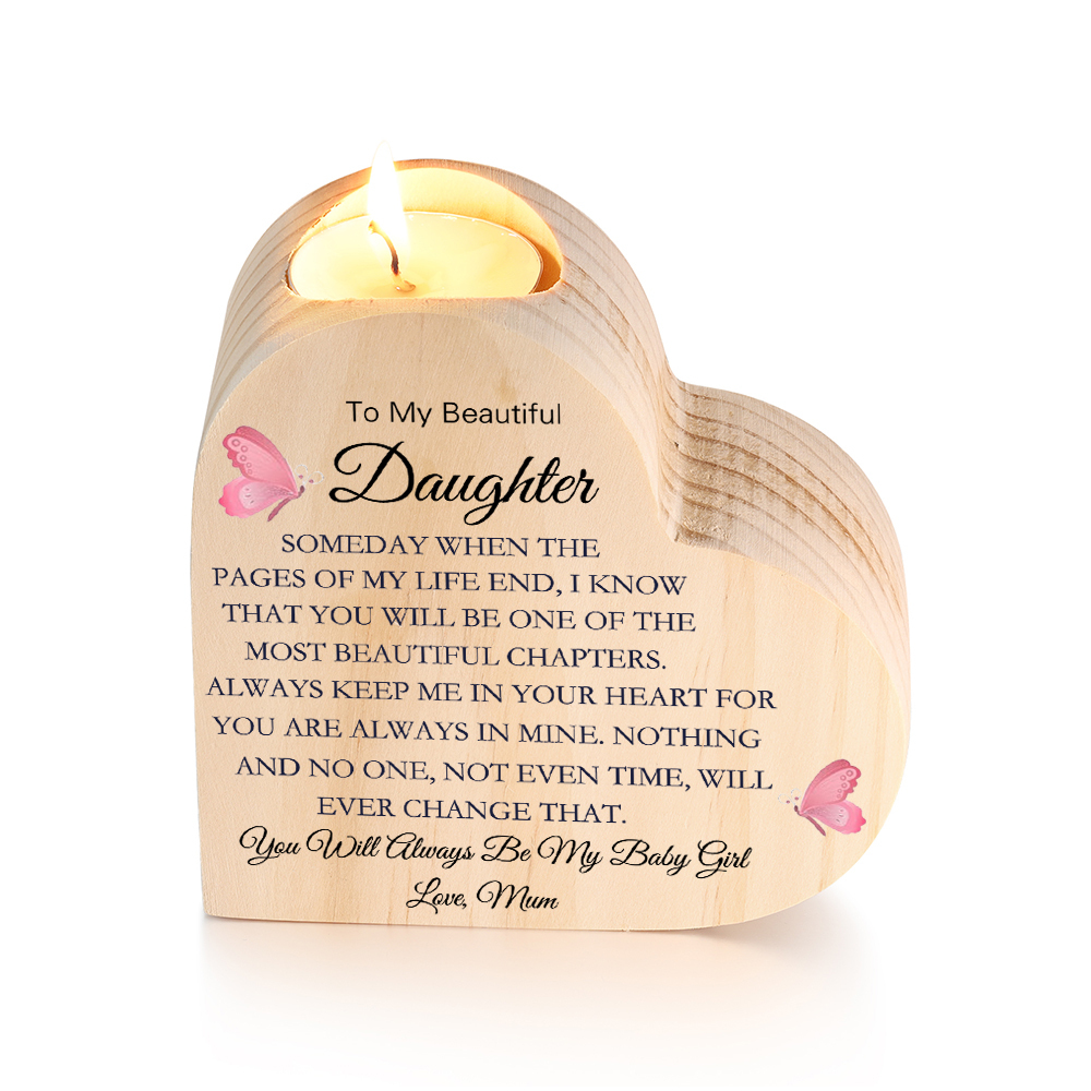 To My Daughter Candle Holder - You Will Always Be My Baby Girl - Wooden Candlestick-Jessemade AU