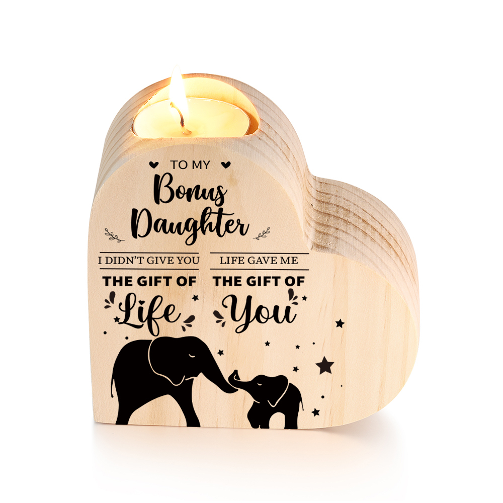 To My Bonus Daughter Wooden Heart Candle Holder "Life Gave Me The Gift of You"-Jessemade AU