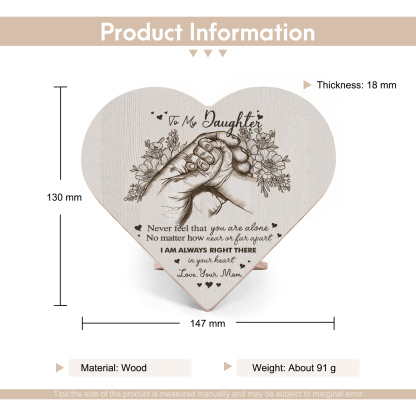 To My Daughter Never feel that you are alone Holding Hands Wooden Heart Keepsake Desktop Ornament-Jessemade AU