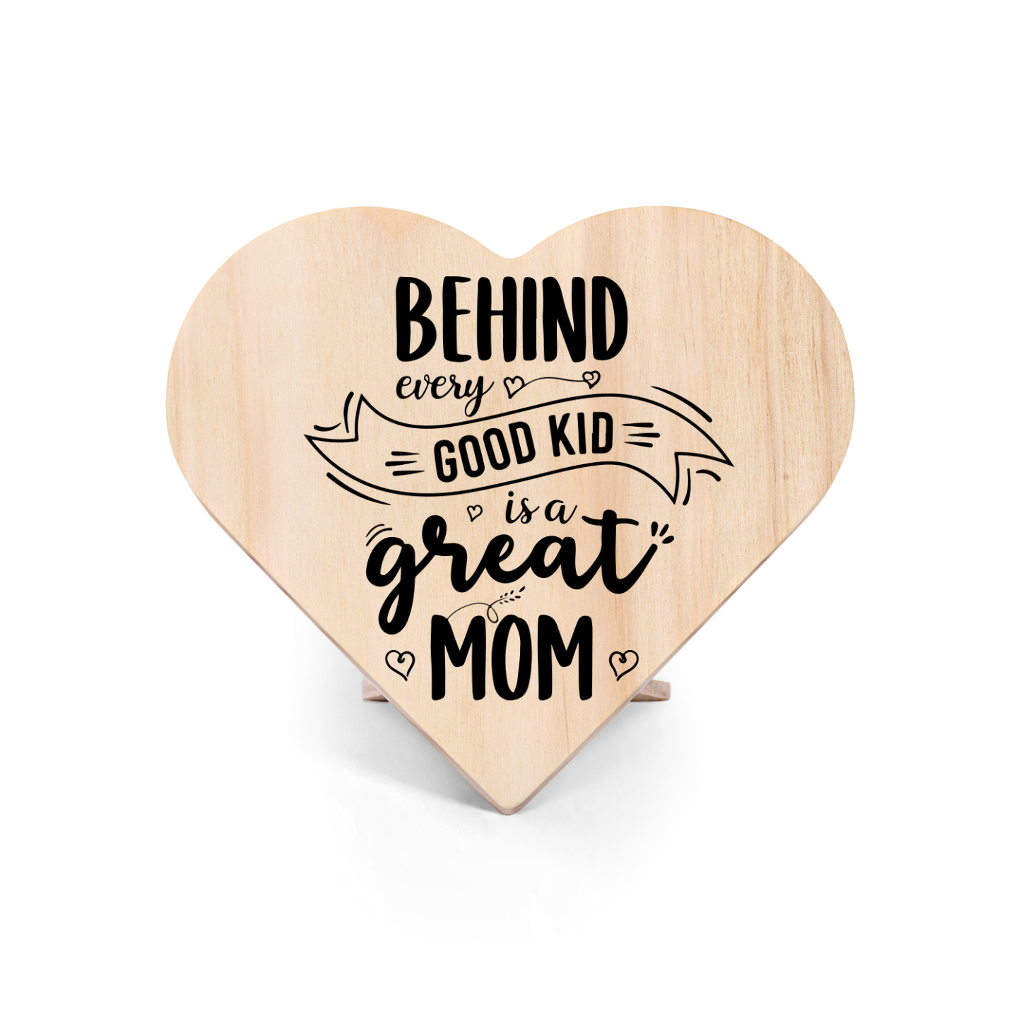 Behind Every Good Kid Is A Great Mom Wooden Heart Keepsake Desktop Ornament Mothers Gifts-Jessemade AU