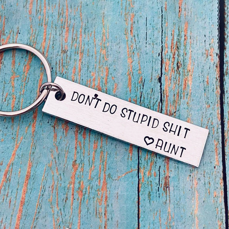 Don't Do Stupid Love Aunt Keychain Funny Gift for Your Kids Nephew Niece-Jessemade AU