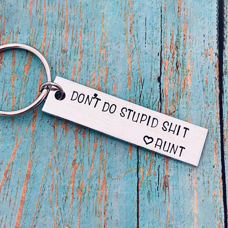 Don't Do Stupid Love Aunt Keychain Funny Gift for Your Kids Nephew Niece-Jessemade AU