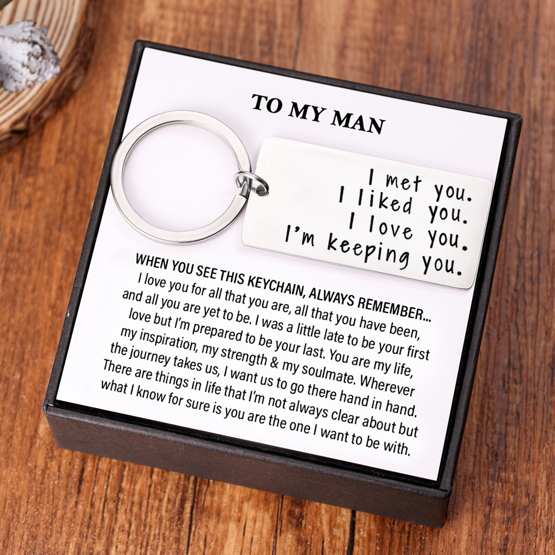 Couple Keychain Valentine's Day Gift  "I Met You I Liked you I Love You I'm Keeping You"-Jessemade AU