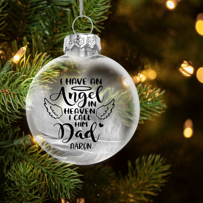 Personalised Feather Ball Memorial Ornament Custom Name Christmas Ornament - I Have An Angel In Heaven-Jessemade AU