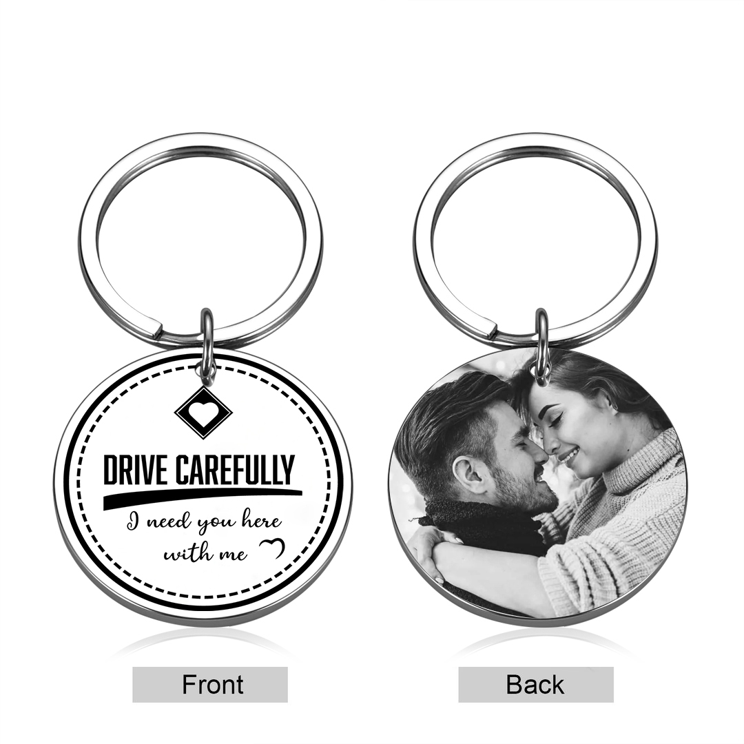 Couple Keychain Custom Photo Keyring Valentine's Day Gifts for Him - Drive Carefully, I Need You Here With Me-Jessemade AU