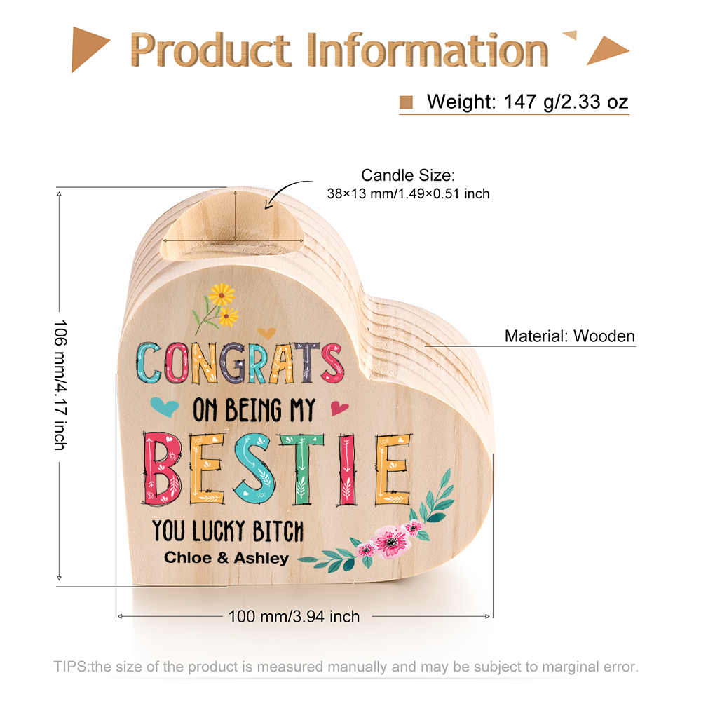 To My Bestie Heart Candle Holder Custom Text Wooden Candlestick "Congrats On Being My Bestie" Funny Gift for Friend-Jessemade AU