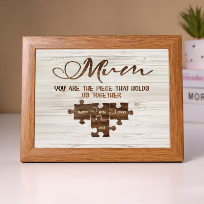 Personalised Mum Puzzle Picture Frame With Light Custom 4 Names Decor Gifts For Mother - You are the piece that holds us together-Jessemade AU