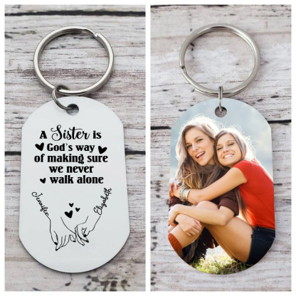 Personalised Photo Keyring Custom 2 Names Metal Keychain "A Sister Is God's Way Of Making Sure We Never Walk Alone" Gift For Bestie/Friend-Jessemade AU