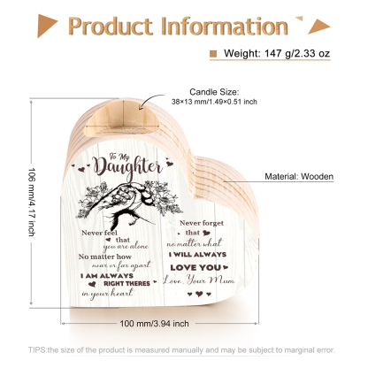 To My Daughter Wooden Heart Candle Holder "Never Feel That You Are Alone"-Jessemade AU