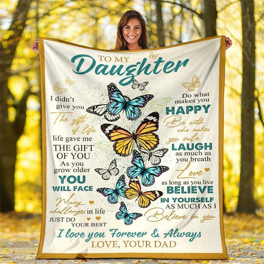 Dad To Daughter Life Gave Me The Gift Of You Flannel Blanket-Jessemade AU