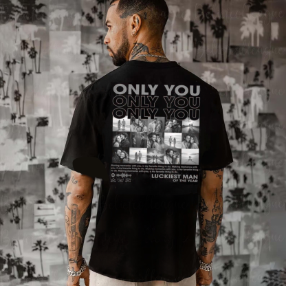 ONLY YOU ユニークなカスタマイズされたフォト T シャツ – バレンタインデーのギフト-welikecustom-MJ